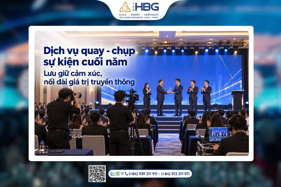 Quay, chụp và dựng video sự kiện cuối năm chuyên nghiệp cùng The HBG M.I.C.E