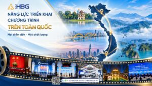 THE HBG – NĂNG LỰC TRIỂN KHAI CHƯƠNG TRÌNH TRÊN TOÀN QUỐC