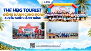 The HBG Tourist – Đồng hành cùng đoàn xuyên suốt hành trình